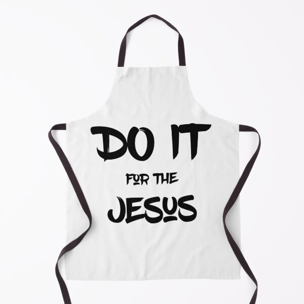 Item preview, Kim_s Convenience - Do it for the Jesus               designed and sold by POPSOBoutique.