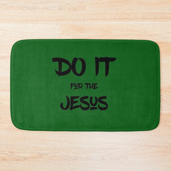 Item preview, Kim_s Convenience - Do it for the Jesus               designed and sold by POPSOBoutique.