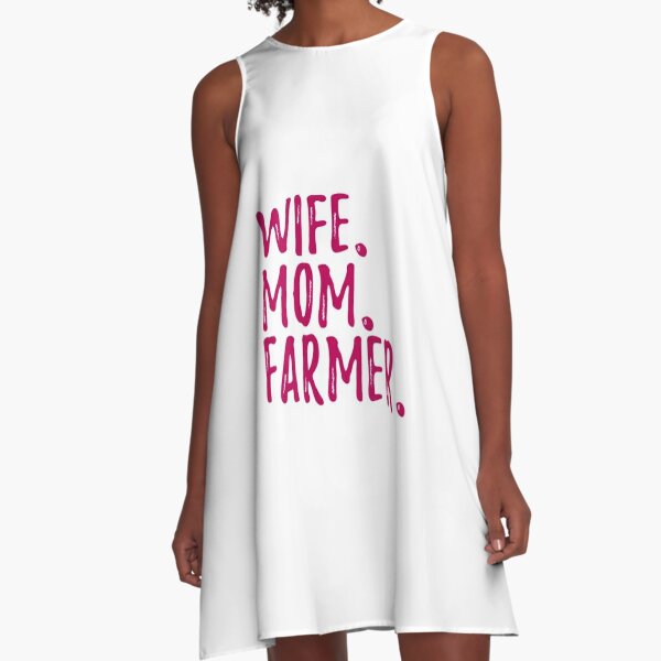 wife mom farmer   A-Line Dress