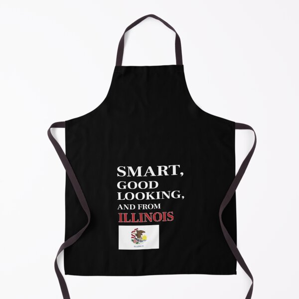 Item preview, Smart, Good Looking and from ILLINOIS designed and sold by FiaFiaPress.