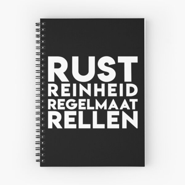 Item preview, Rust Reinheid Regelmaat Rellen (Peace, Cleanliness, Regularity, rioting)| Perfect Gift designed and sold by stenphanie.