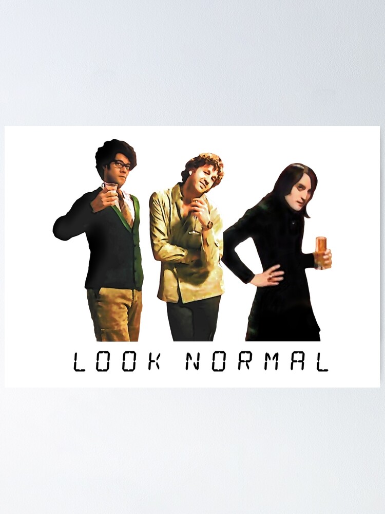 Look Normal The It Crowd Poster For Sale By Vincentmuller Redbubble