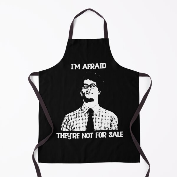 Item preview, I'm Afraid They're Not For Sale designed and sold by JudyDonald3.