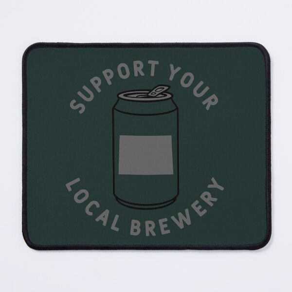 Item preview, Support Your Local Brewery Colorado designed and sold by fearcity.