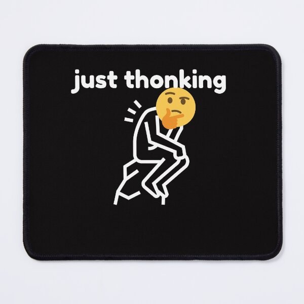 Item preview, Just Thonking designed and sold by Peter Stawicki.