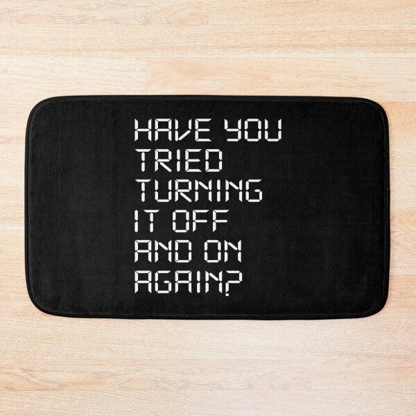 Item preview, Have You Tried Turning It Off - It Crowd Sitcom - And On Again? designed and sold by JudyDonald3.