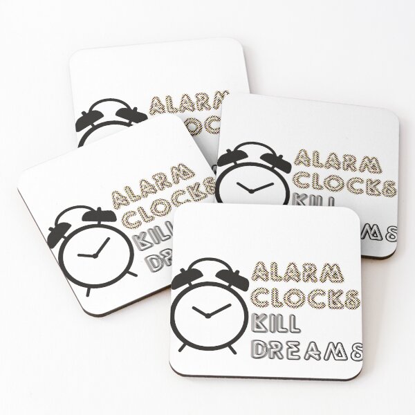 Item preview, Alarm Clocks kill dreams designed and sold by Patrickneeds.