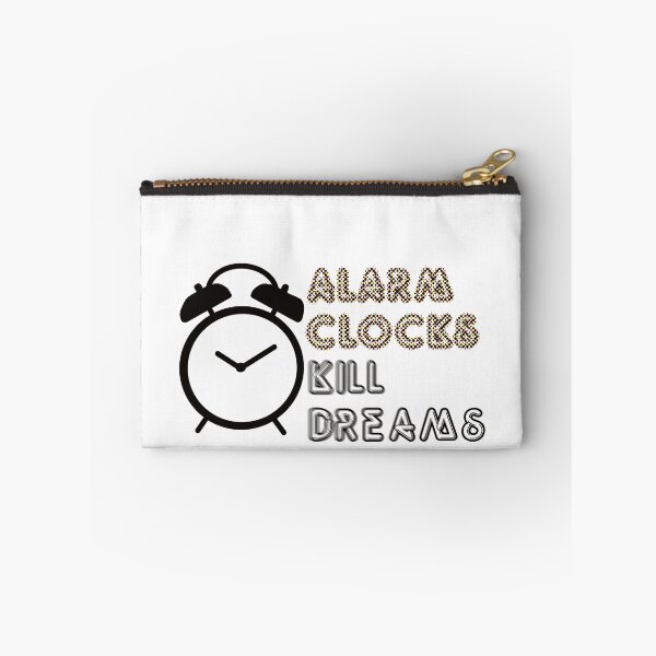 Item preview, Alarm Clocks kill dreams designed and sold by Patrickneeds.