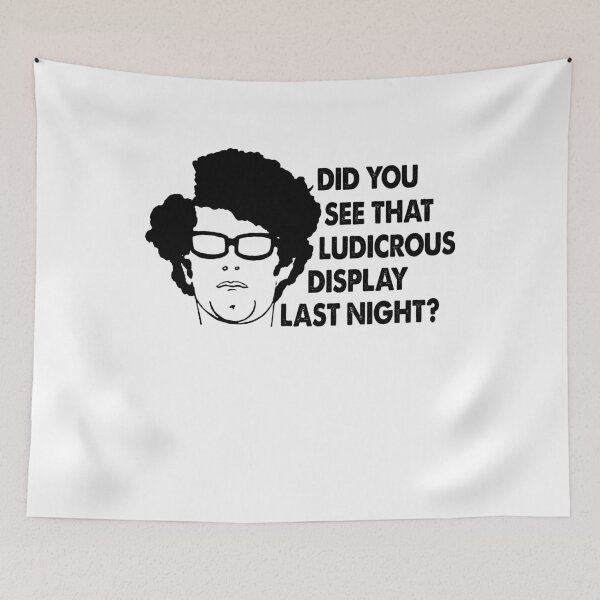 Item preview, Graphic IT Crowd Films Did You See That Ludicrous Display Last Night? designed and sold by JudyDonald3.