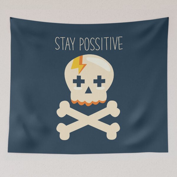 Item preview, Stay Positive - Funny Skull designed and sold by DAFIN.