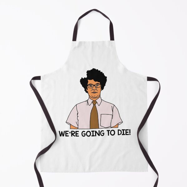 Item preview, We're Going To Die! designed and sold by JudyDonald3.