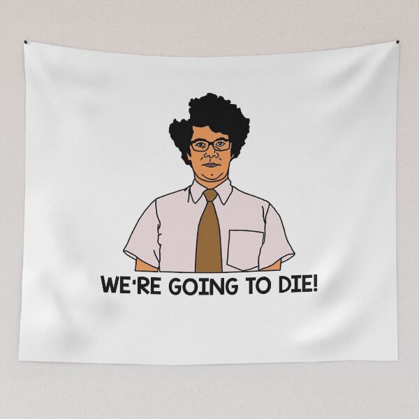 Item preview, We're Going To Die! designed and sold by JudyDonald3.