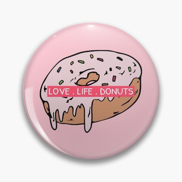 Item preview, Love . Life . Donuts designed and sold by notasimp.