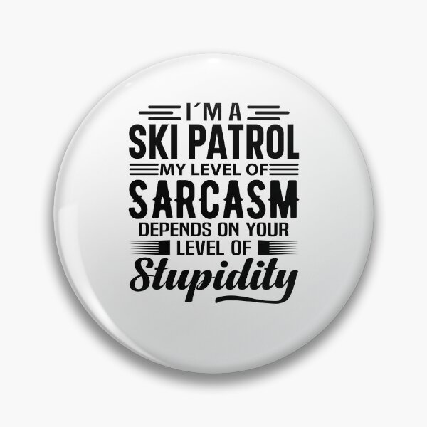 Item preview, I'm A Ski Patrol designed and sold by wittyshop.