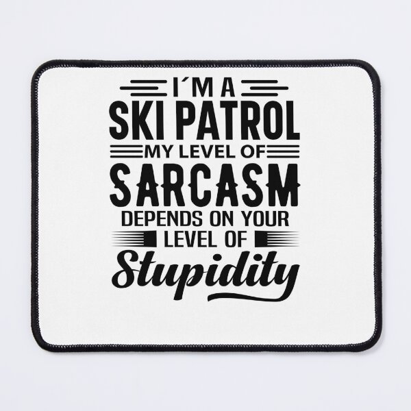 Item preview, I'm A Ski Patrol designed and sold by wittyshop.