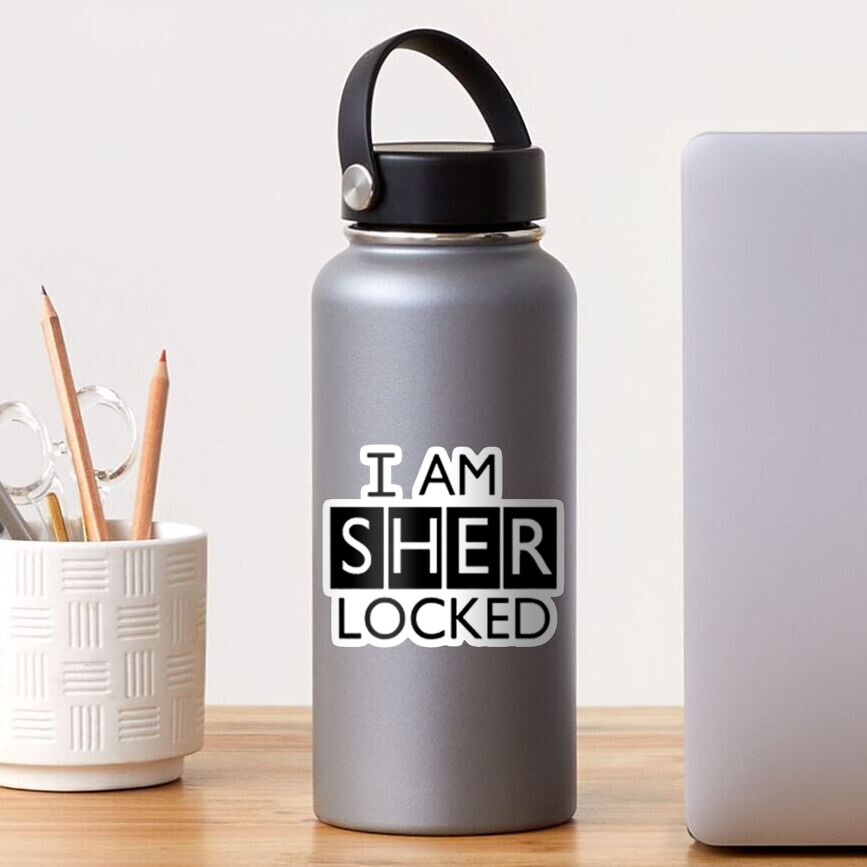 I Am Sher Locked Sticker By Francesco2011 Redbubble