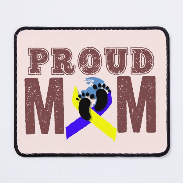 Item preview, World Down Syndrome awareness day Proud Mom designed and sold by PincGeneral.