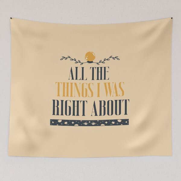 Item preview, All The Things I Was Right About designed and sold by ErmessThiings.