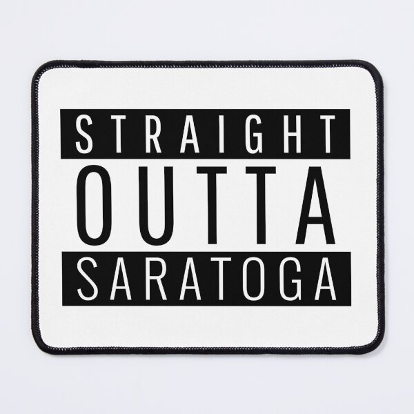 Item preview, Straight Outta Saratoga California designed and sold by Teelogic.