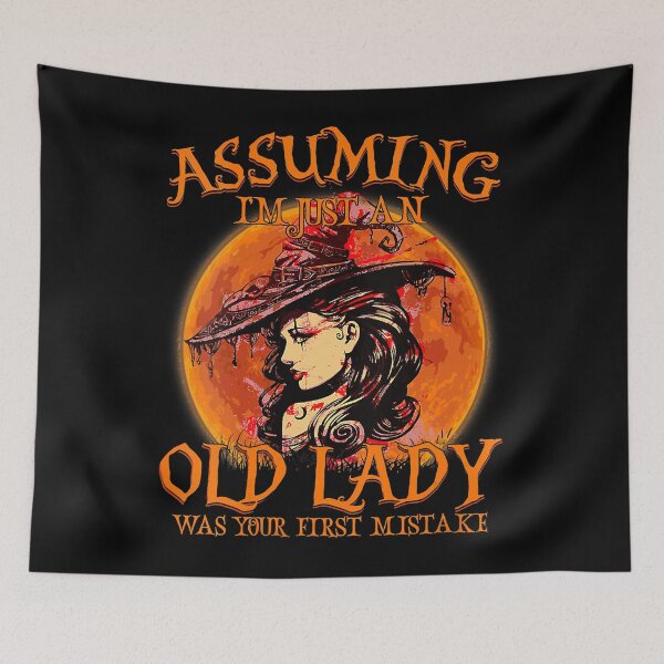 Item preview, Assuming i'm just an Old Lady was your first mistake designed and sold by HenrieHard.