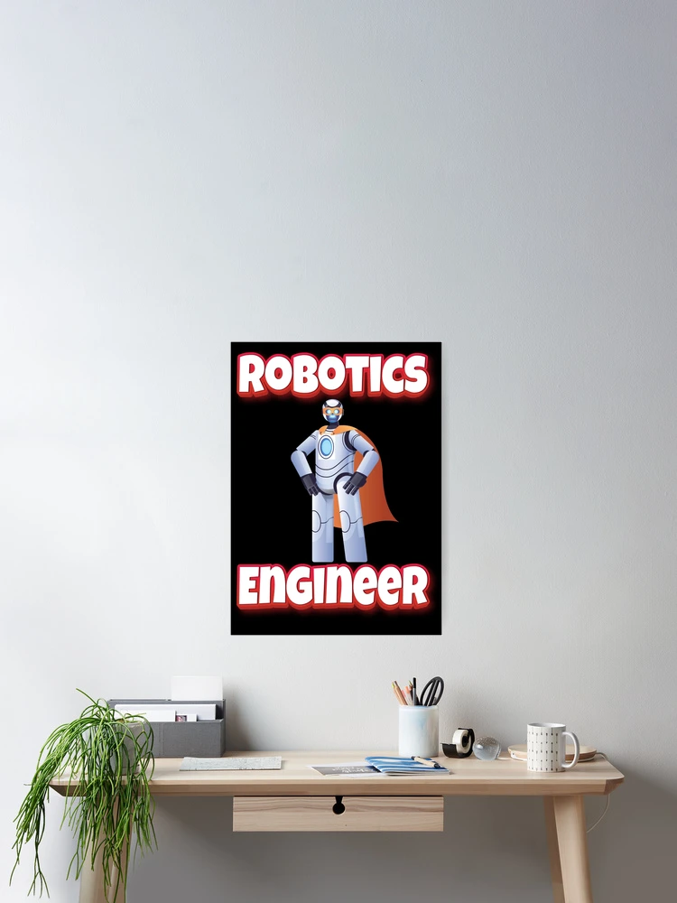 Thumbnail 2 of 3, Poster, Robotics Engineer Superhero designed and sold by ProjectRobotics.