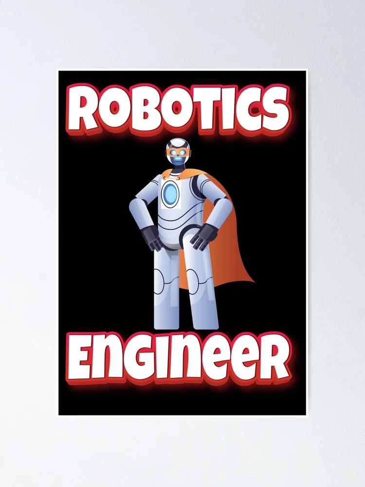 Thumbnail 1 of 3, Poster, Robotics Engineer Superhero designed and sold by ProjectRobotics.
