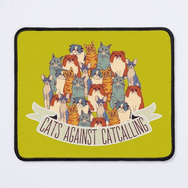 Item preview, Cats against catcalling designed and sold by PincGeneral.