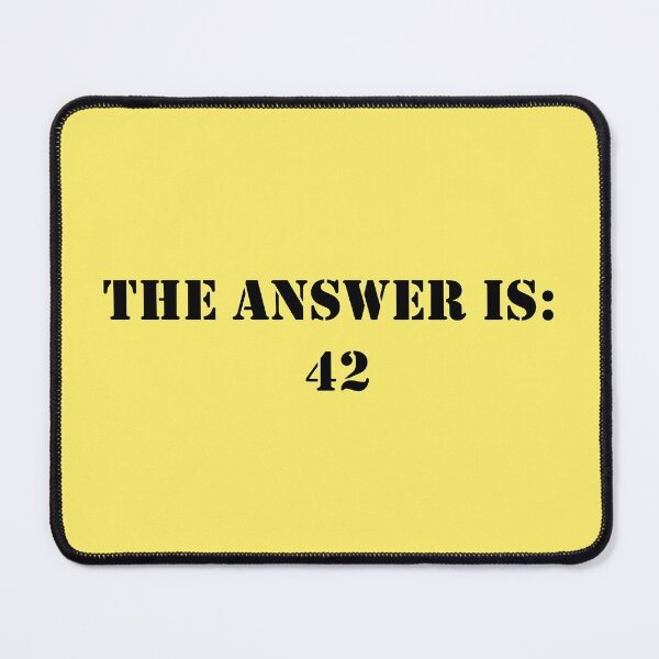 Item preview, The answer is: 42 designed and sold by -vage-.