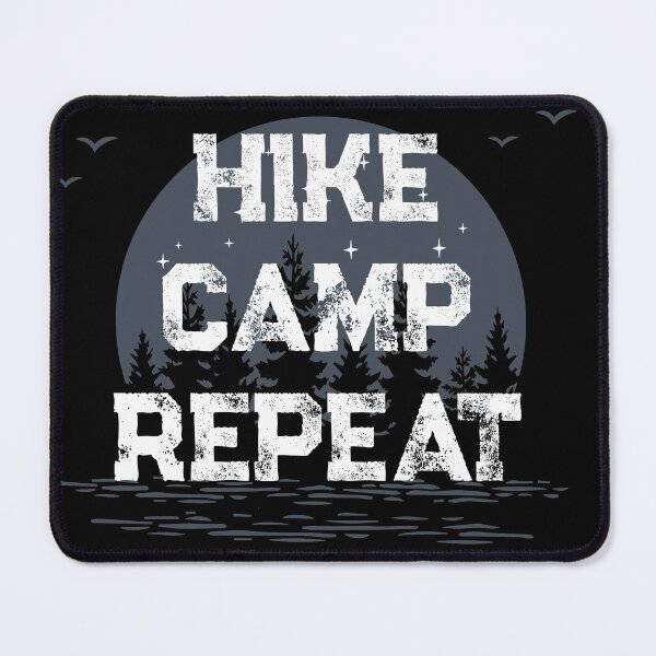 Item preview, Hike Camp Repeat designed and sold by PincGeneral.