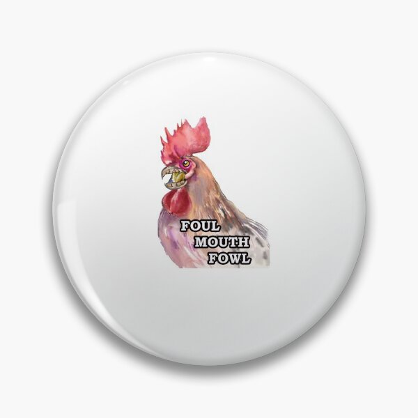 Item preview, FOUL MOUTH FOWL  designed and sold by cgullart.