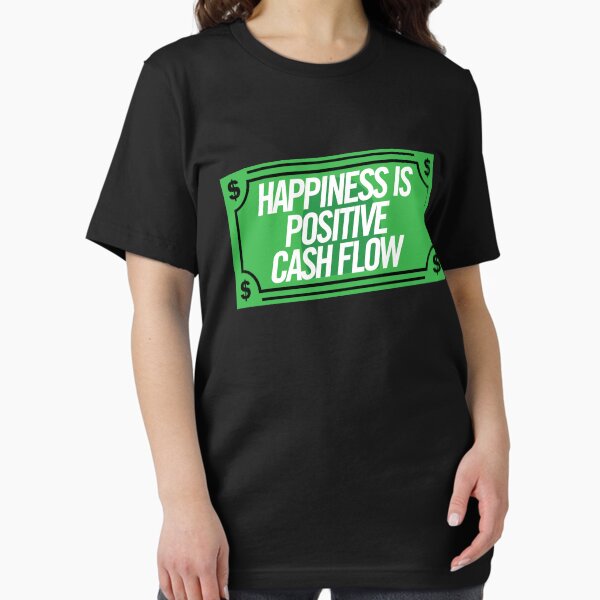 Item preview, Happiness Is Positive Cash Flow Money Quote designed and sold by everfreshtees.