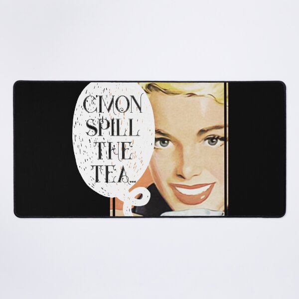 Item preview, Retro 60's C'mon Spill The tea designed and sold by PincGeneral.