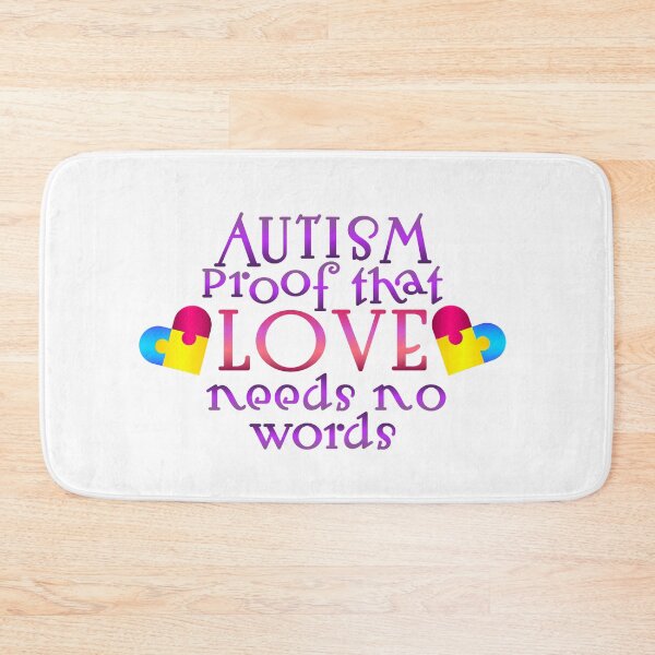 Item preview, Autism Proof That Love Needs No Words designed and sold by Hanna Kovalchuk.