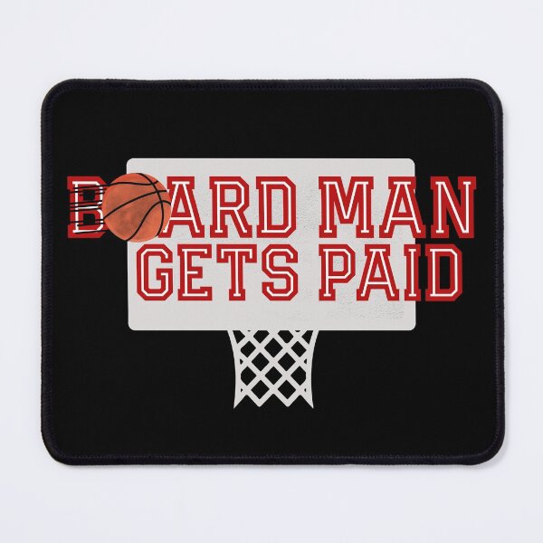 Item preview, Raptors Basketball  - Board Man gets paid designed and sold by PincGeneral.