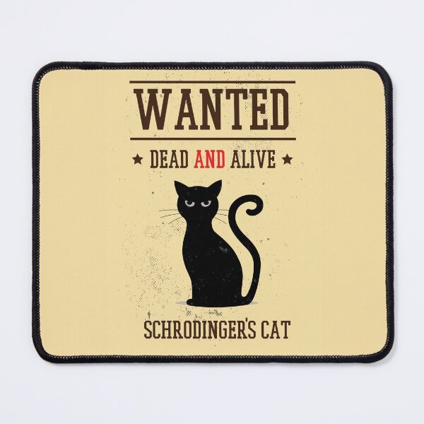 Item preview, Classical Schrodingers Cat Wanted Dead And Alive designed and sold by artado.