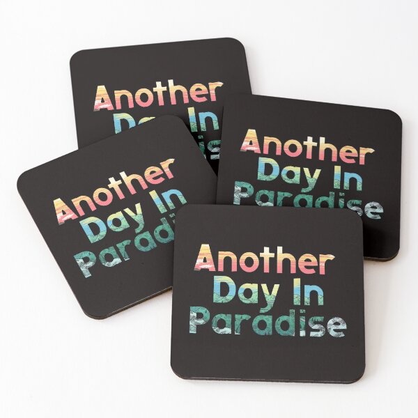 Item preview, Another Day In Paradise  Copy designed and sold by BluetApparelCA.