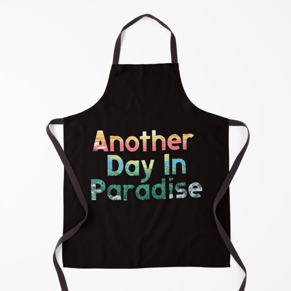 Item preview, Another Day In Paradise  Copy designed and sold by BluetApparelCA.