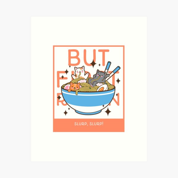 Item preview, But first ramen designed and sold by unorthod0x.