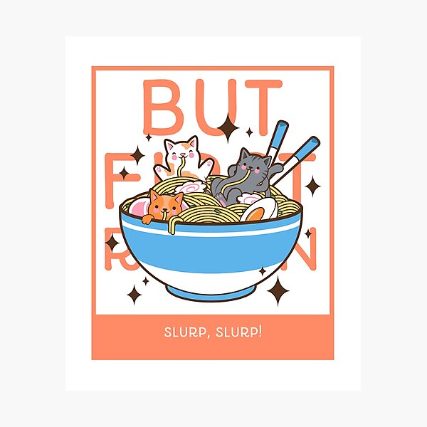 Item preview, But first ramen designed and sold by unorthod0x.