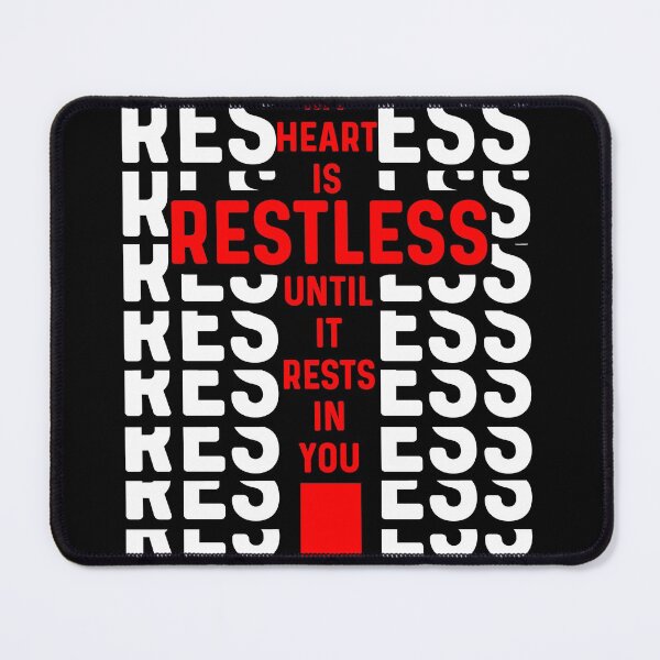 Item preview, My heart is restless until it rests in you st. augustine designed and sold by PincGeneral.