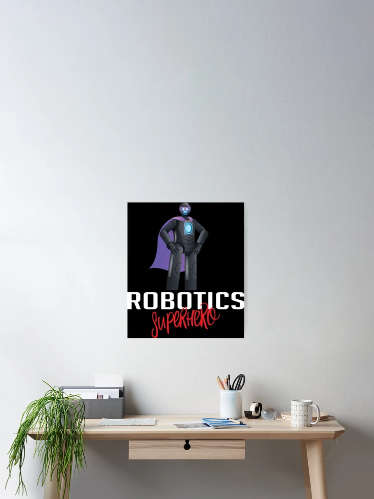 Thumbnail 2 of 3, Poster, Robotics Engineer Superhero Cartoon designed and sold by ProjectRobotics.