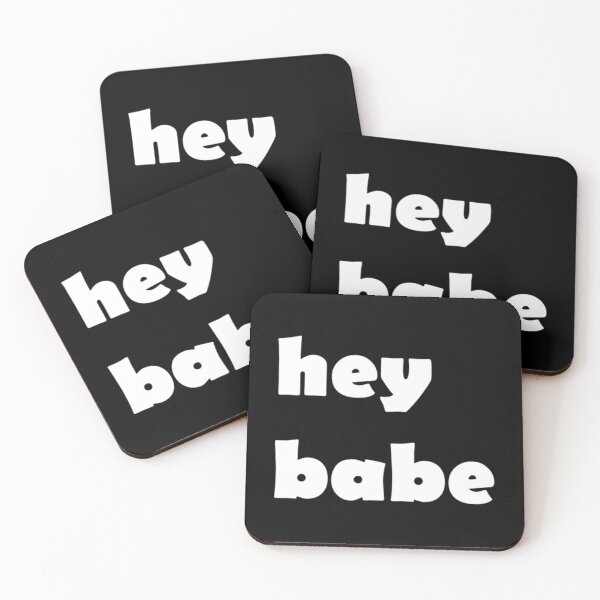 Item preview, hey babe Classic        designed and sold by JeremySchult.