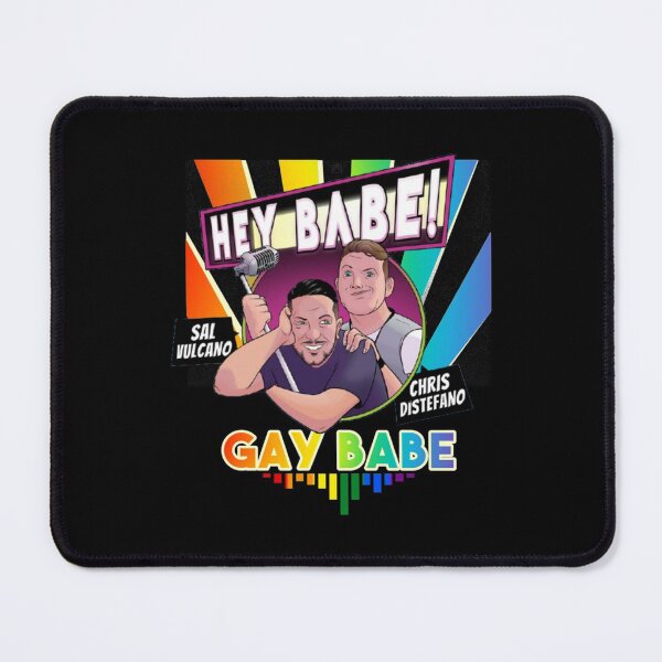Item preview, HEY BABE PODCAST GAY BABE designed and sold by JeremySchult.