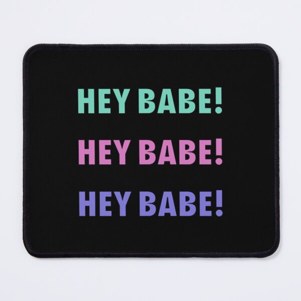 Item preview, HEY BABE!     designed and sold by JeremySchult.