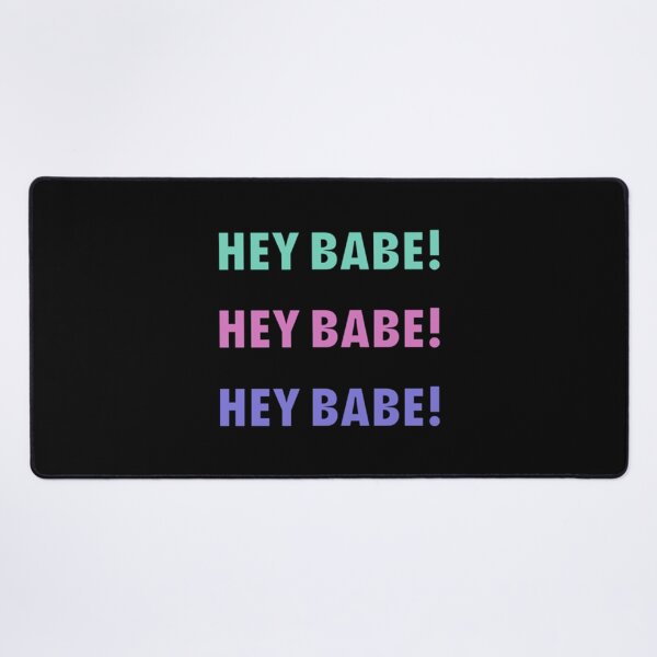 Item preview, HEY BABE! designed and sold by JeremySchult.