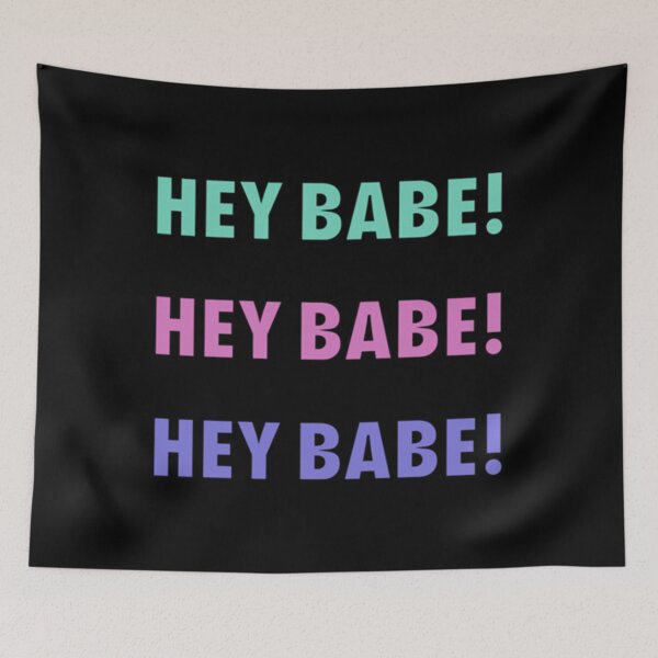 Item preview, HEY BABE!     designed and sold by JeremySchult.