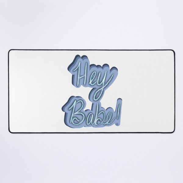 Item preview, Hey Babe! designed and sold by JeremySchult.