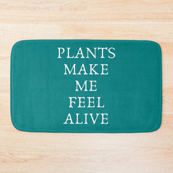 Item preview, Plants make me feel alive Nature designed and sold by AlinaOz.