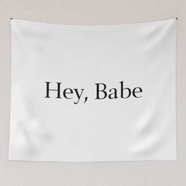 Item preview, Hey, Babe   designed and sold by JeremySchult.
