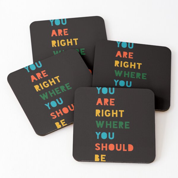 Item preview, You are right where you should be   designed and sold by BluetApparelCA.